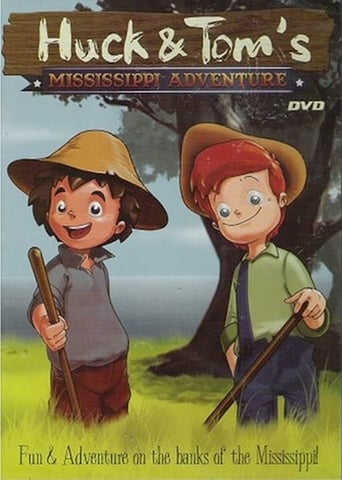 Watch Huck and Tom's Mississippi Adventure