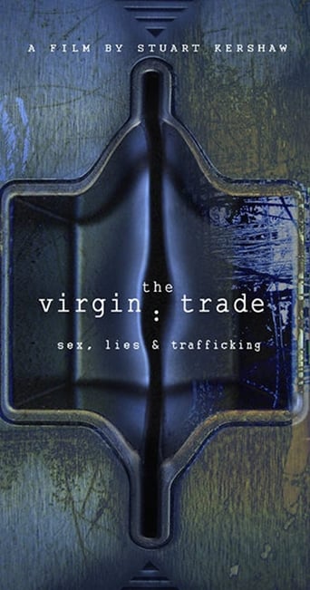 Watch The Virgin Trade Sex, Lies and Trafficking