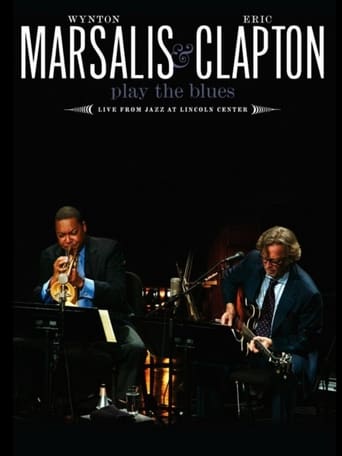 Wynton Marsalis and Eric Clapton Play the Blues: Live from Jazz at Lincoln Center