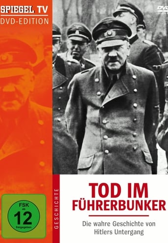 Tod im Führerbunker - Die Geschichte von Hitlers Untergang
