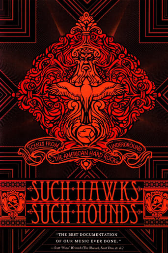 Such Hawks Such Hounds: Scenes from the American Hard Rock Underground