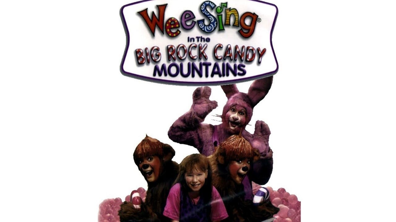 Wee sing in the big rock candy mountains