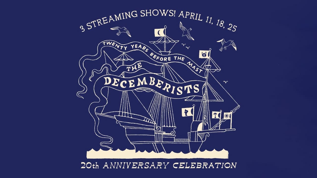 The Decemberists - 20th Anniversary Celebration - April 25th 2021