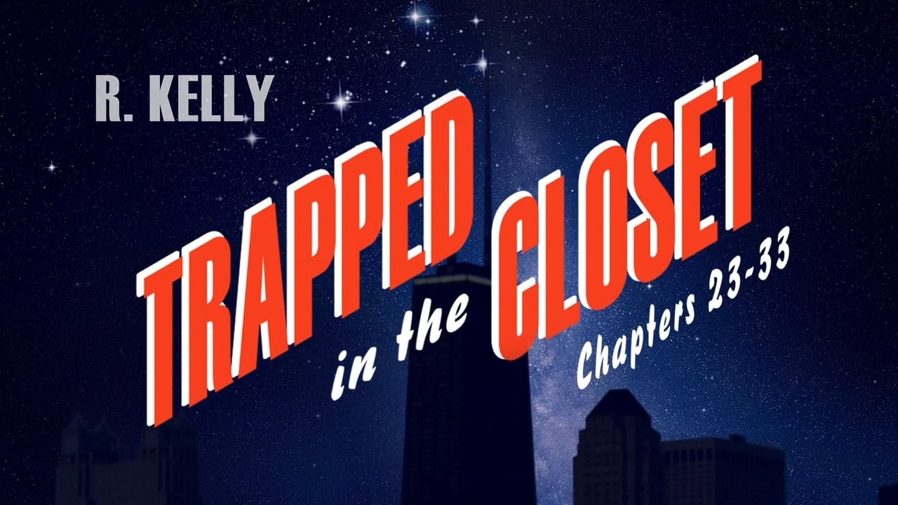r kelly trapped in the closet full movie online free