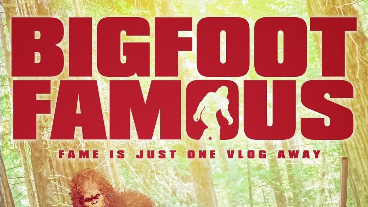 Bigfoot Famous