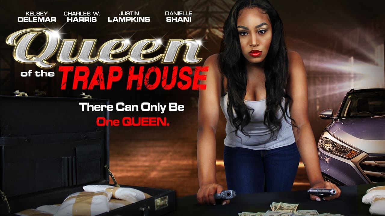 Queen of the Trap House