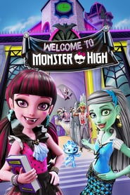 Watch Monster High: Welcome to Monster High