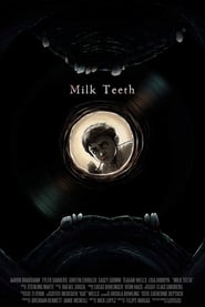 Watch Milk Teeth