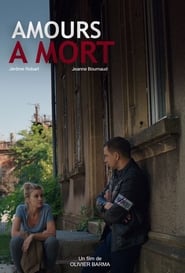 Watch Amours à mort