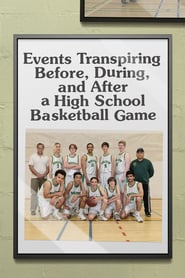 Watch Events Transpiring Before, During, and After a High School Basketball Game