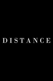 Watch DISTANCE