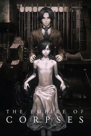 Watch The Empire of Corpses