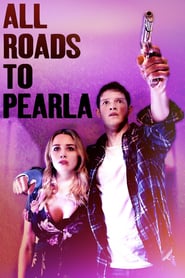 Watch All Roads to Pearla