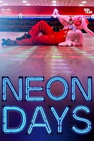 Watch Neon Days