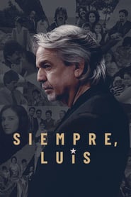 Watch Siempre, Luis