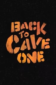 Watch Back To Cave One