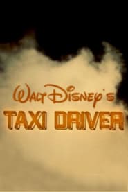 Watch Walt Disney's Taxi Driver