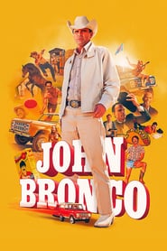 Watch John Bronco