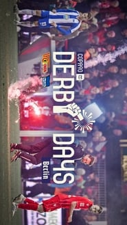 Watch Derby Days Berlin: 1. FC Union Berlin v Hertha BSC