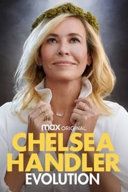 Watch Chelsea Handler: Evolution