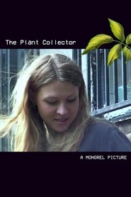 Watch The Plant Collector