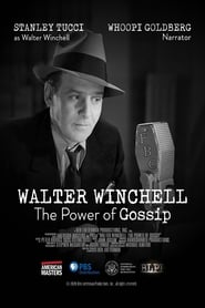 Watch Walter Winchell: The Power of Gossip