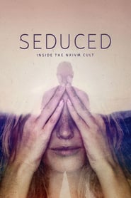 Watch Seduced: Inside the NXIVM Cult