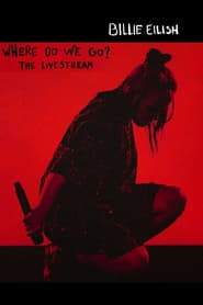 Watch Billie Eilish - Where Do We Go - The Livestream