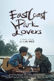 Watch East Coast Park Lovers