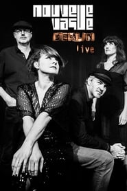 Watch Nouvelle Vague : Berlin Live