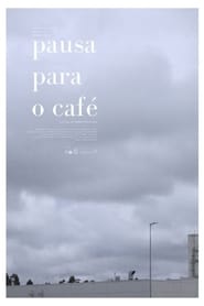 Watch Pausa Para o Café