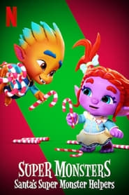 Watch Super Monsters: Santa's Super Monster Helpers