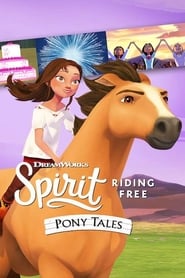 Watch Spirit Riding Free: Ride Along Adventure