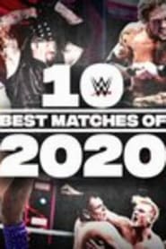 Watch The Best of WWE: 10 Best Matches of 2020