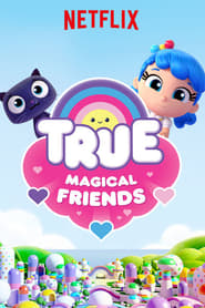 Watch True: Magical Friends