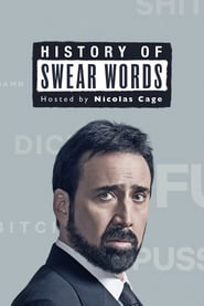 Watch History of Swear Words