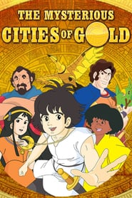 Watch The Mysterious Cities of Gold
