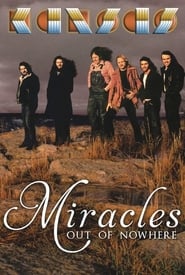 Watch Kansas: Miracles Out of Nowhere