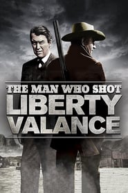 Watch The Man Who Shot Liberty Valance