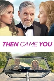 Watch Then Came You