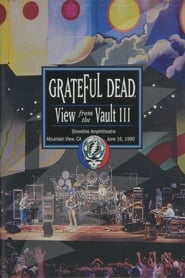 Watch Grateful Dead: View from the Vault III