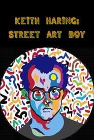 Watch Keith Haring: Street Art Boy