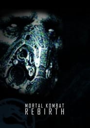 Watch Mortal Kombat: Rebirth