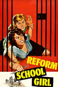 Watch Reform School Girl