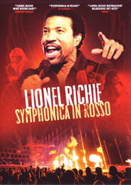 Watch Lionel Richie: Symphonica in Rosso