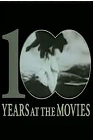 Watch 100 Years at the Movies