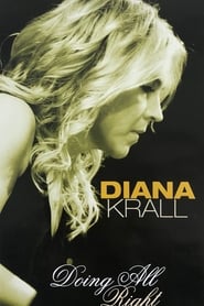 Watch Diana Krall | Doing All Right