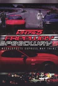 Watch Freeway Speedway 5