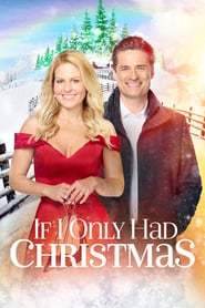 Watch If I Only Had Christmas