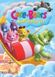 Watch Care Bears: Oopsy Does It!